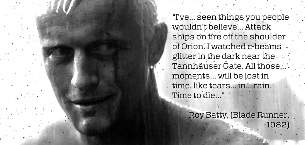 Roy Batty Quote