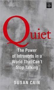 Book Cover Quiet, The Power Of Introvert by Susan Cain